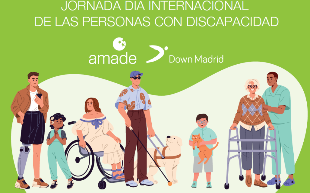 AMADE y Fundación Down Madrid organizan la jornada “Celebrando la diversidad. La inclusión es tarea de todos: trabajando juntos”.